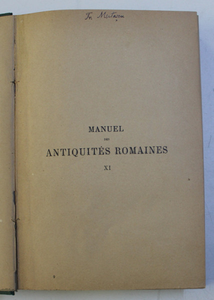MANUEL DES ANTIQUITES ROMAINES , TOME ONZIEME - DE L ' ORGANISATION MILITAIRE CHEZ LES ROMAINS par THEODORE MOMMSEN et JOACHIM MARQUARDT , 1891