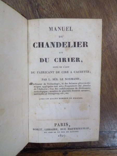 Manuel du Chandelier et du Cirier, Paris 1827