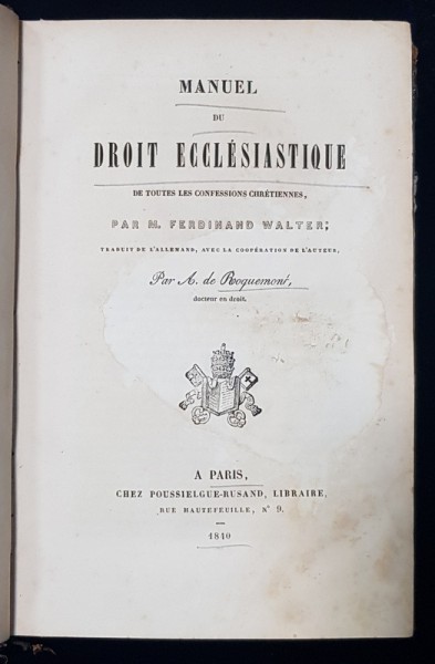 MANUEL DU DROIT ECCLESIASTIQUE par M. FERDINAND WALTER - PARIS 1840