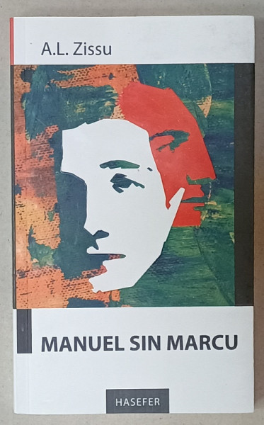 MANUEL SIN MARCU de A.L. ZISSU , 2018