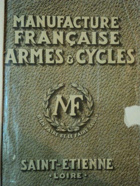 MANUFACTURE FRANCAISE ARMES & CYCLES- SAINT ETIENNE