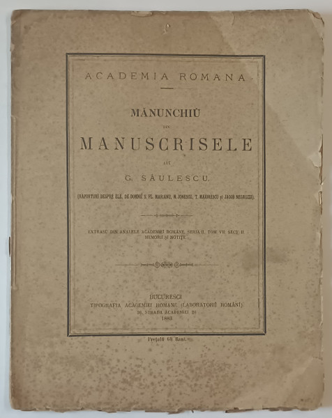 MANUNCHI DIN MANUSCRISELE LUI G. SAULESCU , 1883 *PREZINTA URME DE UZURA