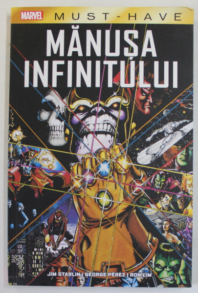 MANUSA  INFINITULUI de JIM STARLIN ...RON LIM , SERIA '' MARVEL MUST - HAVE '' , TEXT IN LB. ROMANA , 2021, BENZI DESENATE *