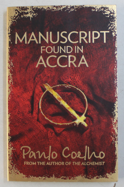 MANUSCRIPT FOUND IN ACCRA by PAULO COELHO , 2012