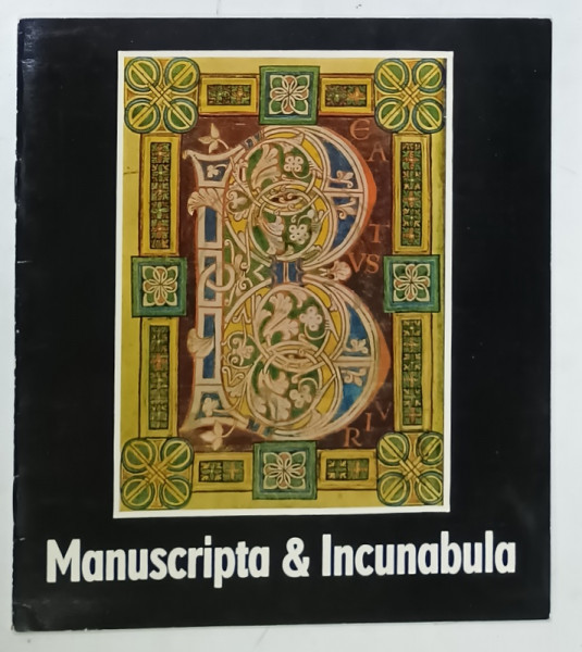 MANUSCRIPTA und INCUNABULA , von DIETMAR DEBES , 1981, TEXT IN LIMBA GERMANA