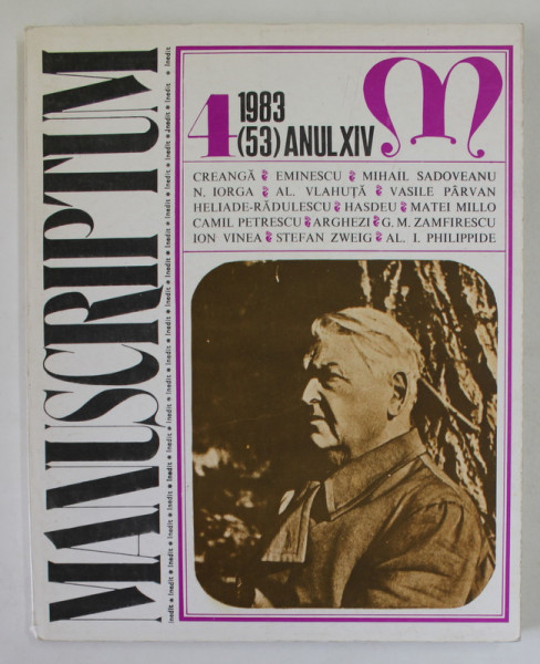 MANUSCRIPTUM , REVISTA TRIMESTRIALA EDITATA DE MUZEUL LITERATURII ROMANE , ANUL XIV , NR. 4 , 1983