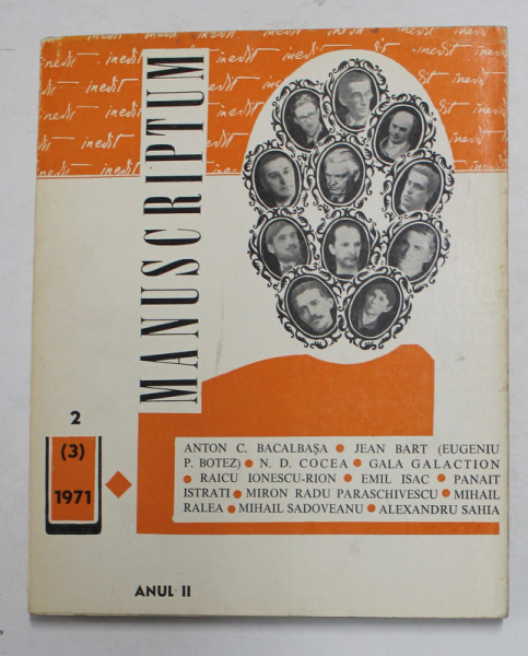 MANUSCRIPTUM , REVISTA TRIMESTRIALA EDITATA DE MUZEUL LITERATURII ROMANE , NR. 2 , 1971