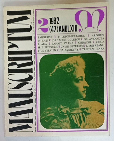 MANUSCRIPTUM , REVISTA TRIMESTRIALA EDITATA DE MUZEUL LITERATURII ROMANE , NR. 2/ 1982