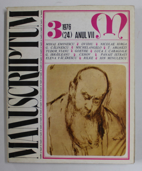 MANUSCRIPTUM , REVISTA TRIMESTRIALA EDITATA DE MUZEUL LITERATURII ROMANE , NR. 3 / 1976