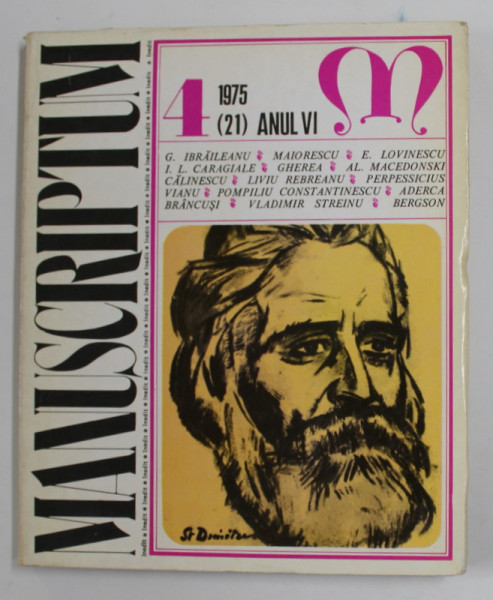 MANUSCRIPTUM , REVISTA TRIMESTRIALA EDITATA DE MUZEUL LITERATURII ROMANE , NR. 4 / 1975