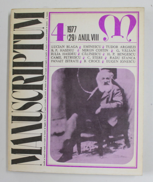 MANUSCRIPTUM , REVISTA TRIMESTRIALA EDITATA DE MUZEUL LITERATURII ROMANE , NR. 4 / 1977