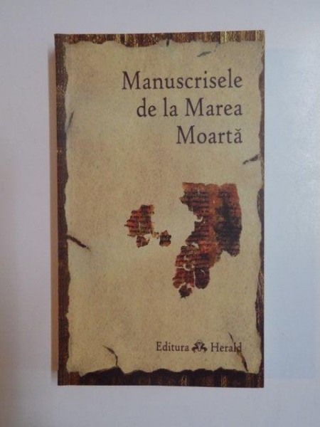 MANUSCRISELE DE LA MAREA MOARTA , 2009