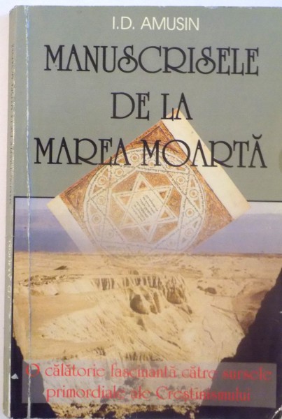 MANUSCRISELE DE LA MAREA MOARTA DE I.D.AMUSIN