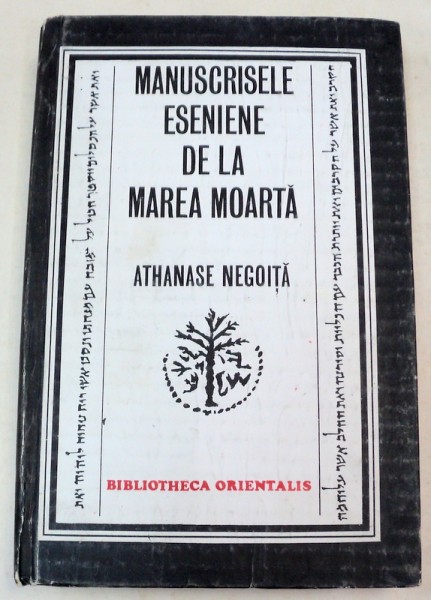 MANUSCRISELE ESENIENE DE LA MAREA MOARTA de ATHANASE NEGOITA , 1993