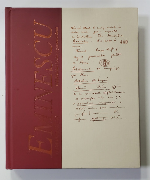 MANUSCRISELE MIHAI EMINESCU - VOLUMUL IV , PARTEA A DOUA  , redactor coordonatorDUMTRU RADU POPESCU si MARCEL POPA  , 2005