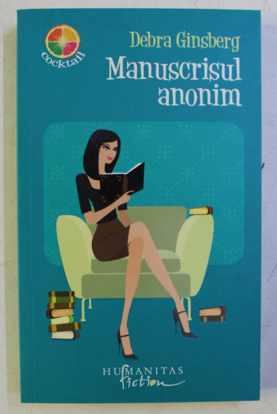 MANUSCRISUL ANONIM de DEBRA GINSBERG , 2008
