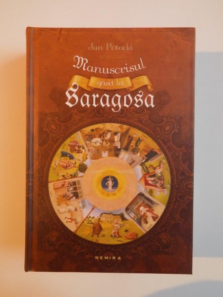 MANUSCRISUL GASIT LA SARAGOSA de JAN POTOCKI EDITIA A II A REVIZUITA  2013