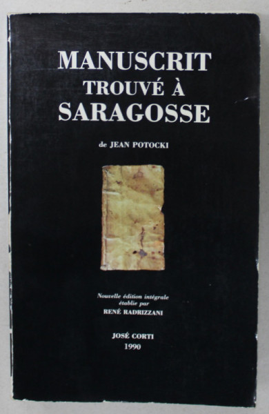 MANUSCRIT TROUVE A SARAGOSSE de JEAN POTOCKI , 1990