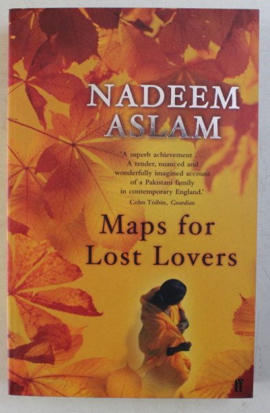MAPS FOR LOST LOVERS by NADEEM ASLAM , 2005