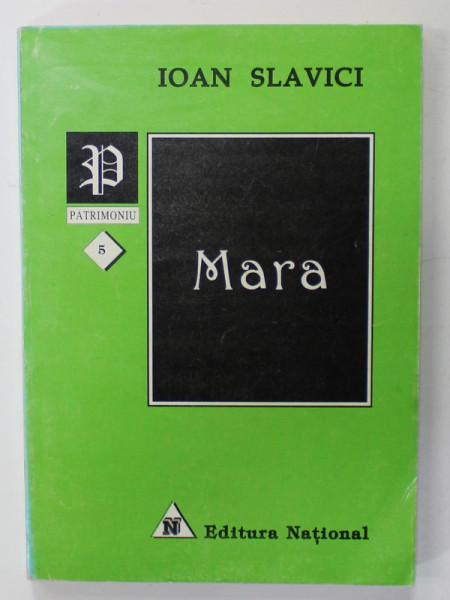 MARA de IOAN SLAVICI , 1996
