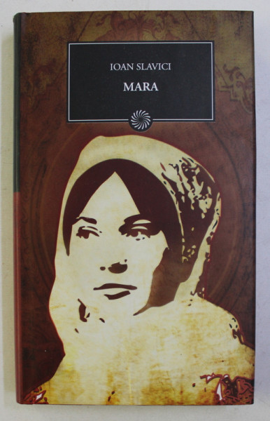 MARA de IOAN SLAVICI 2010