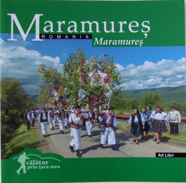 MARAMURES ( TEXT BILINGV ROM.  - ENGLEZ ) , fotografii de FLORIN ANDREESCU , text de MARIANA PASCARU, 2017