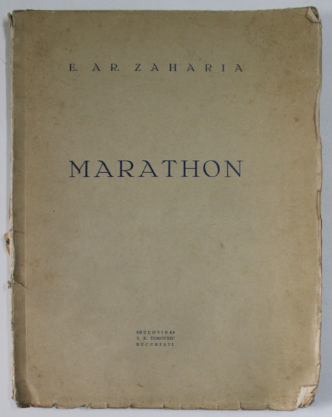 MARATHON de E. AR. ZAHARIA ,  VERSURI , 1937 , DEDICATIE *, PREZINTA URME DE UZURA , MARGINI FRANJURATE