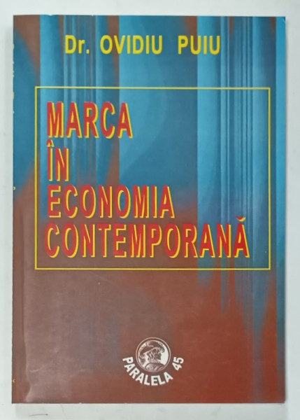 MARCA IN ECONOMIA CONTEMPORANA de Dr. OVIDIU PUIU , 1997