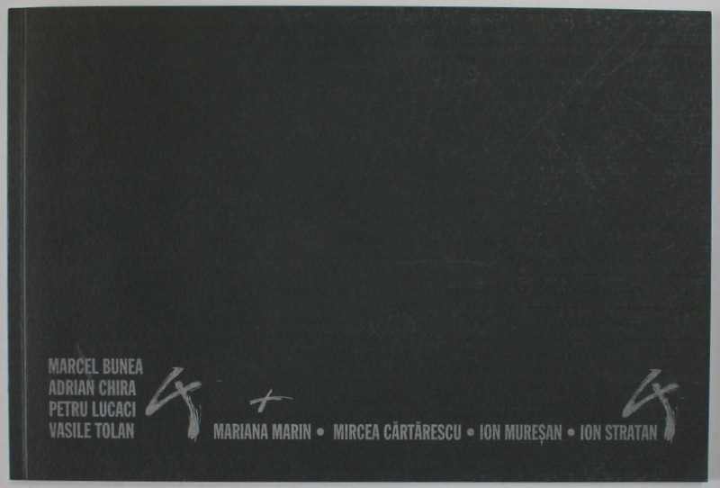 MARCEL BUNEA ..VASILE TOLAN  + MARIANA MARIN ...ION STRATAN ,  4+4 , 2003