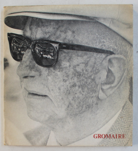 MARCEL GROMAIRE (1892-1971) , 12 JUN 28 SEPTEMBRE 1980