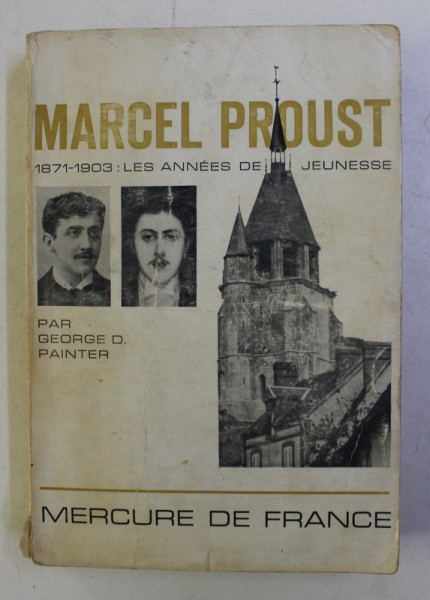 MARCEL PROUST , LES ANNEES DE JEUNESSE (1871-1903) par GEORGE D. PAINTER , 1966