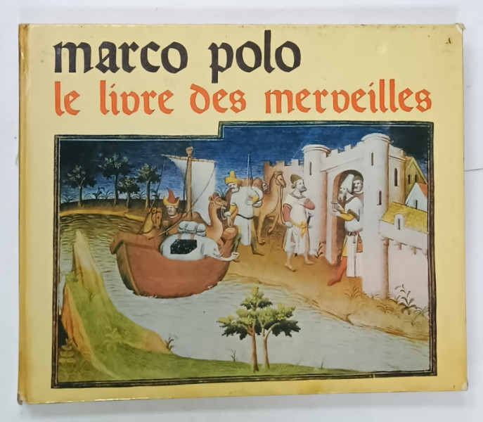 MARCO POLO , LE LIVRE DES MERVEILLES , 1970