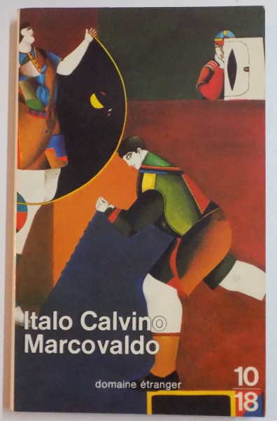 MARCOVALDO OU LES SAISONS EN VILLE par ITALO CALVINO , 1979