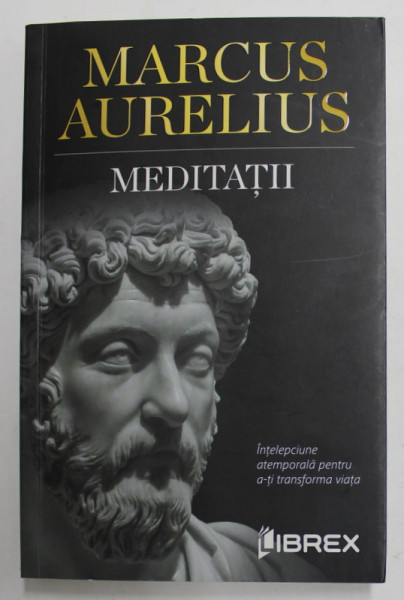 MARCUS AURELIUS - MEDITATII , 2022