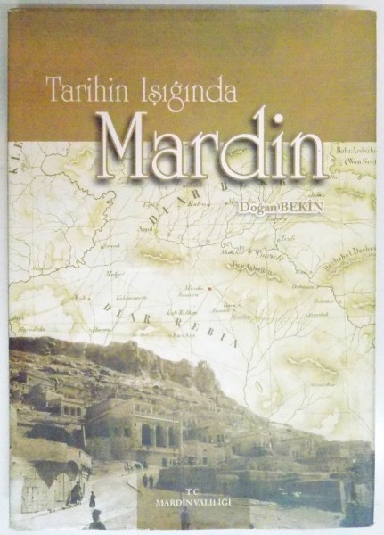 MARDIN IN THE LIGHT OF HISTORY de TARIHIN ISIGINDA