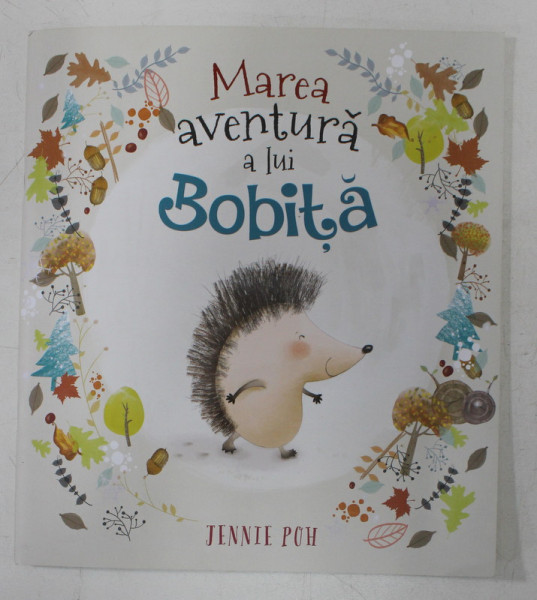 MAREA AVENTURA A LUI BOBITA de JENNIE POH , 2017