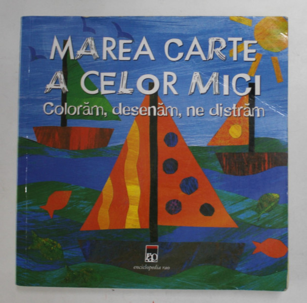 MAREA CARTE A CELOR MICI - COLORAM , DESENAM , NE DISTRAM de RAY GIBSON , 2004