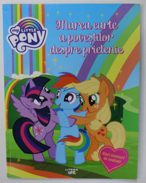 MAREA CARTE A POVESTILOR DESPRE PRIETENIE , CINCI AVENTURI DE NEUITAT , 2020