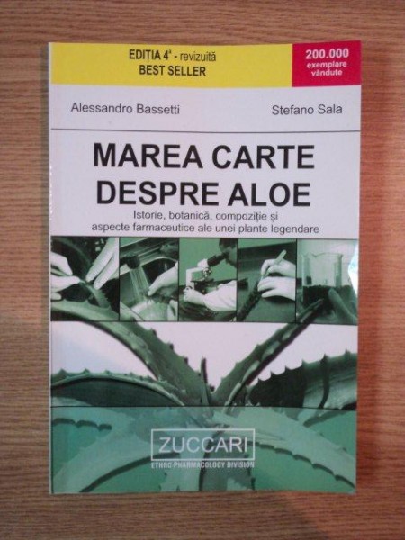 MAREA CARTE DESPRE ALOE , EDITIA A IV-A de ALESSANDRO BASSETTI SI STEFANO SALA , 2004