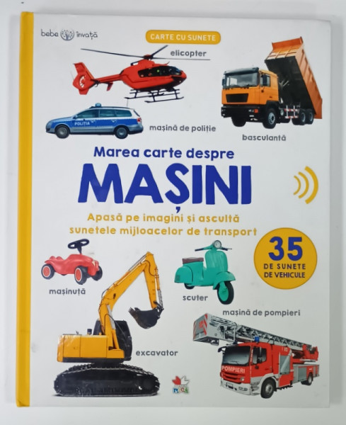 MAREA CARTE DESPRE MASINI , CARTE CU SUNETE , 2019