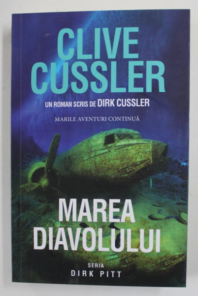 MAREA DIAVOLULUI , DIN SERIA DIRK PITT de DIRK CUSSLER , 2022