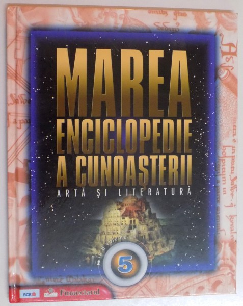 MAREA ENCICLOPEDIE A CUNOASTERII, ARTA SI LITERATURA