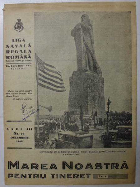 MAREA NOASTRA PENTRU TINERET , ORGANUL DE PROPAGANDA PENTRU TINERET AL ' LIGII NAVALE ROMANE  '  , ANUL III  , NR. 18  , DECEMBRIE , 1940