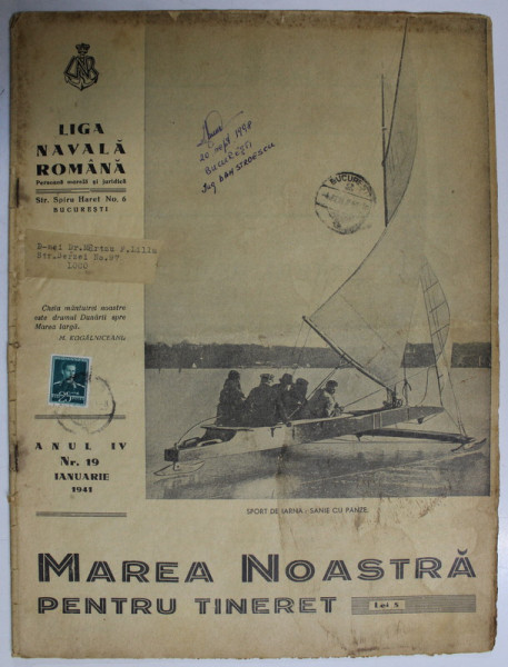 MAREA NOASTRA PENTRU TINERET , ORGANUL DE PROPAGANDA PENTRU TINERET AL ' LIGII NAVALE ROMANE  '  , ANUL IV , NR. 19 , IANUARIE , 1941