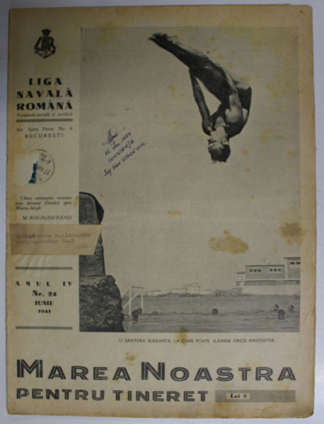 MAREA NOASTRA PENTRU TINERET , ORGANUL DE PROPAGANDA PENTRU TINERET AL ' LIGII NAVALE ROMANE  '  , ANUL IV  , NR. 24 , IUNIE ,  1941