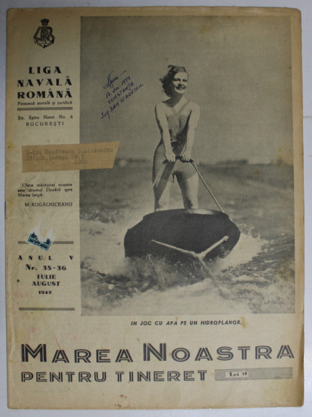 MAREA NOASTRA PENTRU TINERET , ORGANUL DE PROPAGANDA PENTRU TINERET AL ' LIGII NAVALE ROMANE  '  , ANUL V  , NR. 35- 36  , AUGUST , 1942