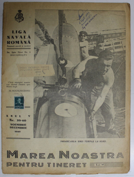 MAREA NOASTRA PENTRU TINERET , ORGANUL DE PROPAGANDA PENTRU TINERET AL ' LIGII NAVALE ROMANE  '  , ANUL V , NR. 39 - 40  , NOIEMBRIE - DECEMBRIE , 1942