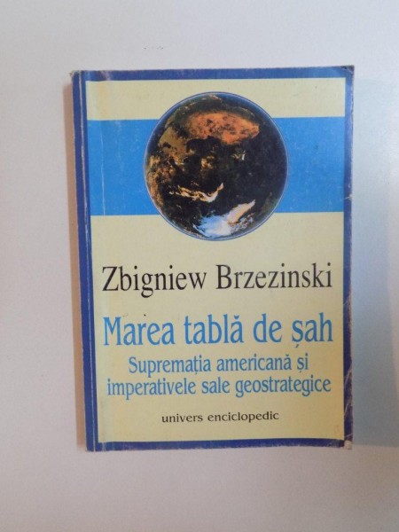 MAREA TABLA DE SAH de ZBIGNIEW BRAZEZINSKI , 1999