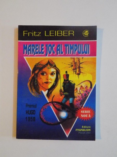 MARELE JOC AL TIMPULUI de FRITZ LEIBER, 2002