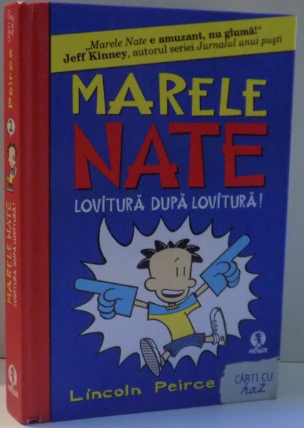 MARELE NATE, LOVITURA DUPA LOVITURA! de LINCOLN PEIRCE, VOL II , 2012 * EDITIE CARTONATA